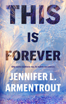 This Is Forever, Jennifer L. Armentrout