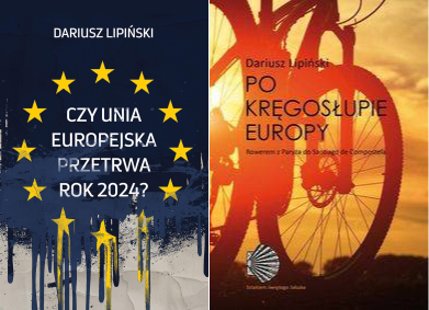 Dariusz Lipiński, Czy Unia Europejska przetrwa rok 2024? + Po kręgosłupie Europy