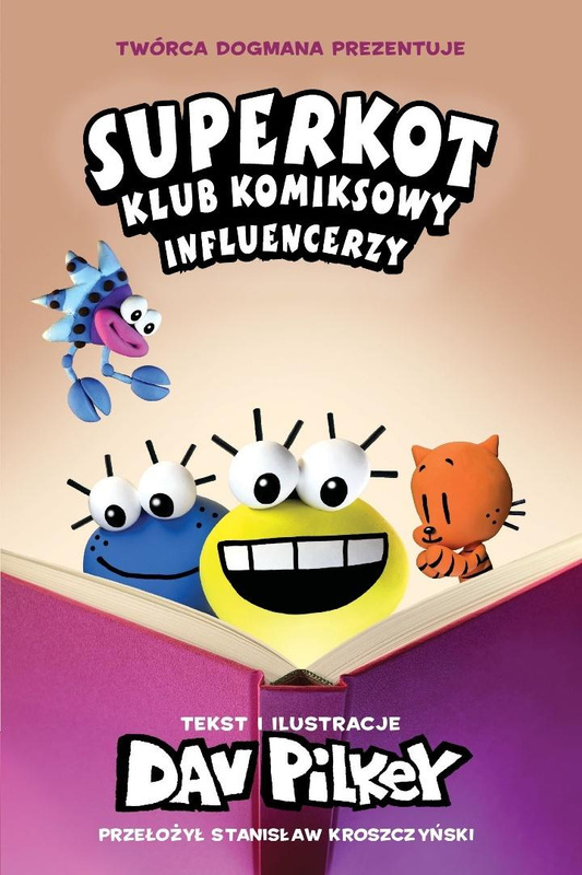 Superkot. Klub komiksowy T.5 Influencerzy, Dav Pilkey