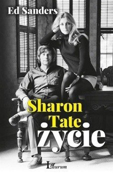 Sharon Tate. Życie, Ed Sanders