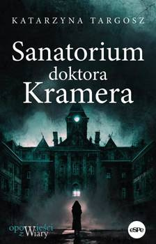 Sanatorium doktora Kramera, Katarzyna Targosz