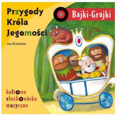 Bajki - Grajki. Przygody Króla Jegomości CD - praca zbiorowa