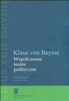Współczesne teorie polityczne - Beyme Klaus