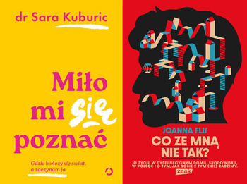 Miło mi się poznać. Gdzie kończy się świat, a zaczynam ja + Co ze mną nie tak? PAKIET 2