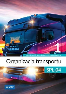 Organizacja transportu. Kwal. SPL.04. cz.1, praca zbiorowa