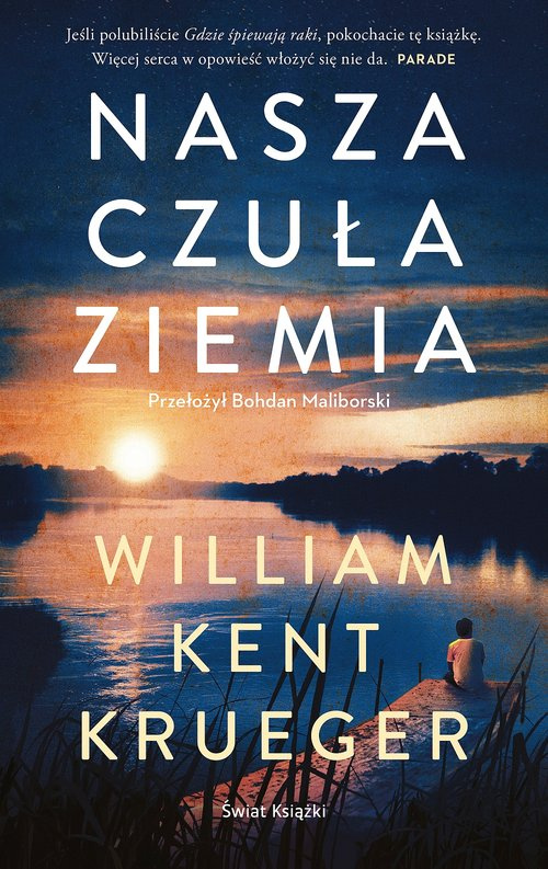 Nasza czuła ziemia, Krueger William Kent