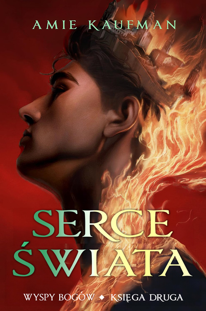 Serce świata. Wyspy Bogów. Księga II, Amie Kaufman