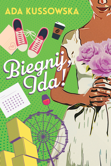 Biegnij, Ida!, Ada Kussowska