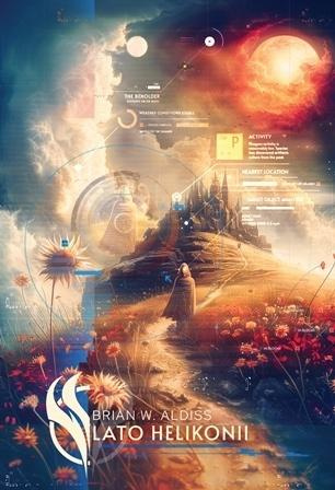 Lato Helikonii, Brian W. Aldiss