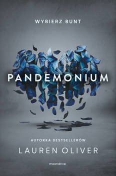 Pandemonium, Lauren Oliver