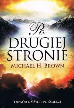Po drugiej stronie, Michael H. Brown