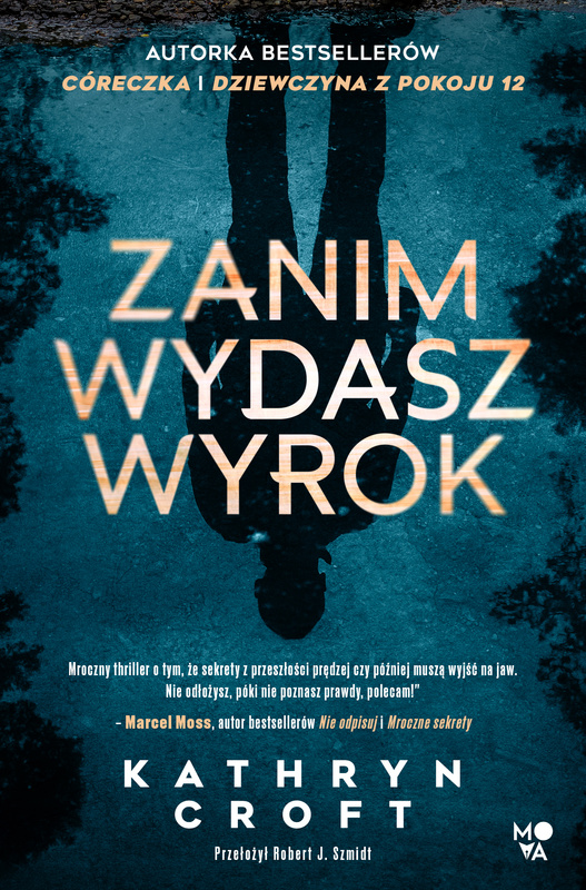 Zanim wydasz wyrok, Kathryn Croft