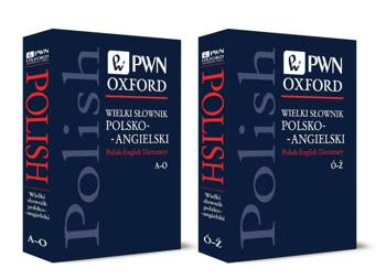 Wielki Słownik Polsko - Angielski. Polish - English PWN-Oxford Tom I-II,