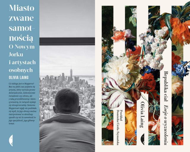 Miasto zwane samotnością + Republika ciał, Olivia Laing