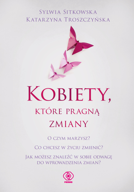 Kobiety, które pragną zmiany, Sylwia Sitkowska