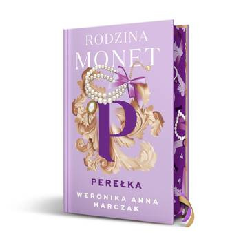 Rodzina Monet T.3 Perełka wyd. specjalne, Weronika Marczak
