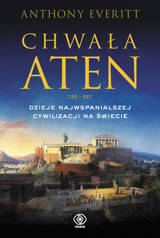 Chwała Aten, Anthony Everitt