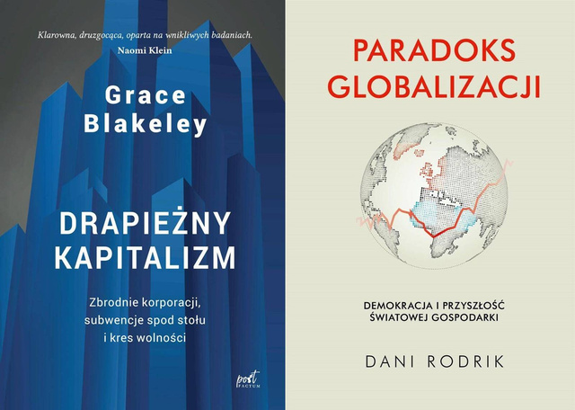Drapieżny kapitalizm + Paradoks globalizacji