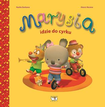 Marysia idzie do cyrku, Nadia Berkane