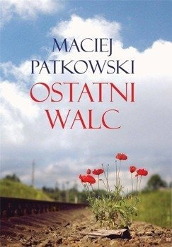 Ostatni walc, Maciej Patkowski