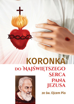 Koronka do Najświętszego Serca Pana Jezusa ze św. Ojcem Pio