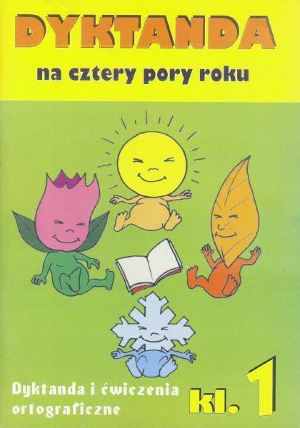 Dyktanda na cztery pory roku SP kl.1 - Wiesława Zaręba