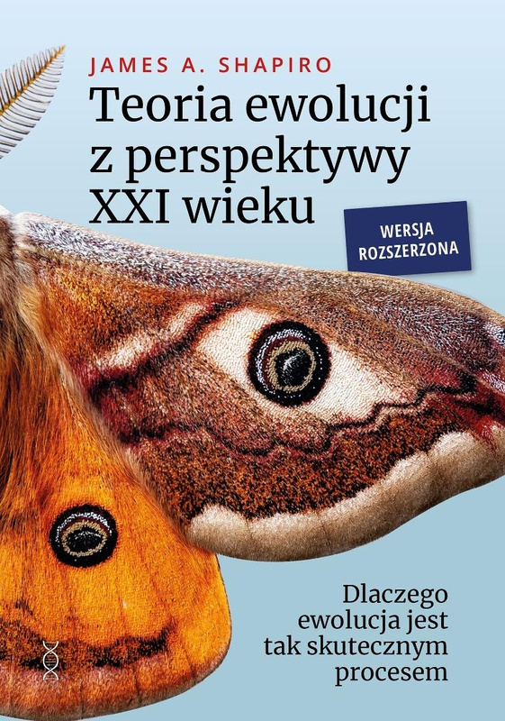 Teoria ewolucji z perspektywy XXI wieku, James A. Shapiro