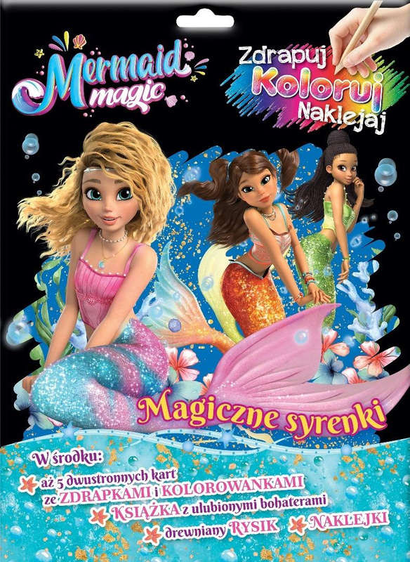 Magia Syren. Zdrapuj, koloruj, naklejaj, praca zbiorowa