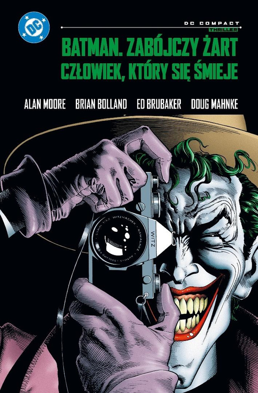 Batman DC Zabójczy żart Człowiek, który się śmieje, Alan Moore