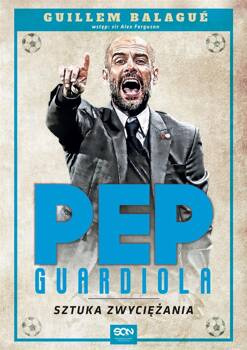 Pep Guardiola. Sztuka zwyciężania, Guillem Balagu