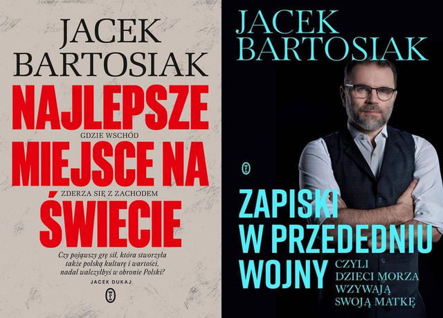 Zapiski w przededniu wojny + Najlepsze miejsce na świecie, Jacek Bartosiak