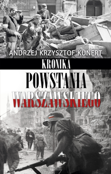 Kronika Powstania Warszawskiego, Andrzej K. Kunert