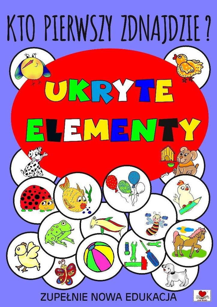 Kto pierwszy znajdzie ukryte elementy?, praca zbiorowa