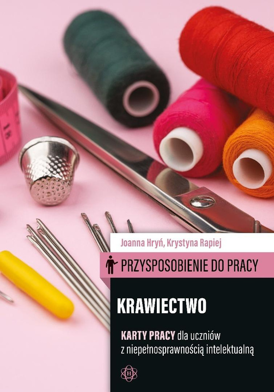 Przysposobienie do pracy. Krawiectwo KP, Joanna Hryń