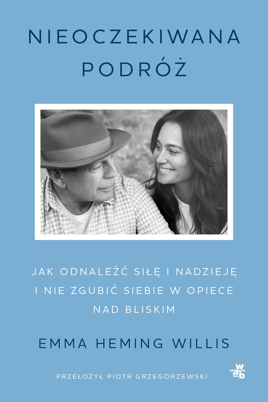 Nieoczekiwana podróż, Emma Heming Willis