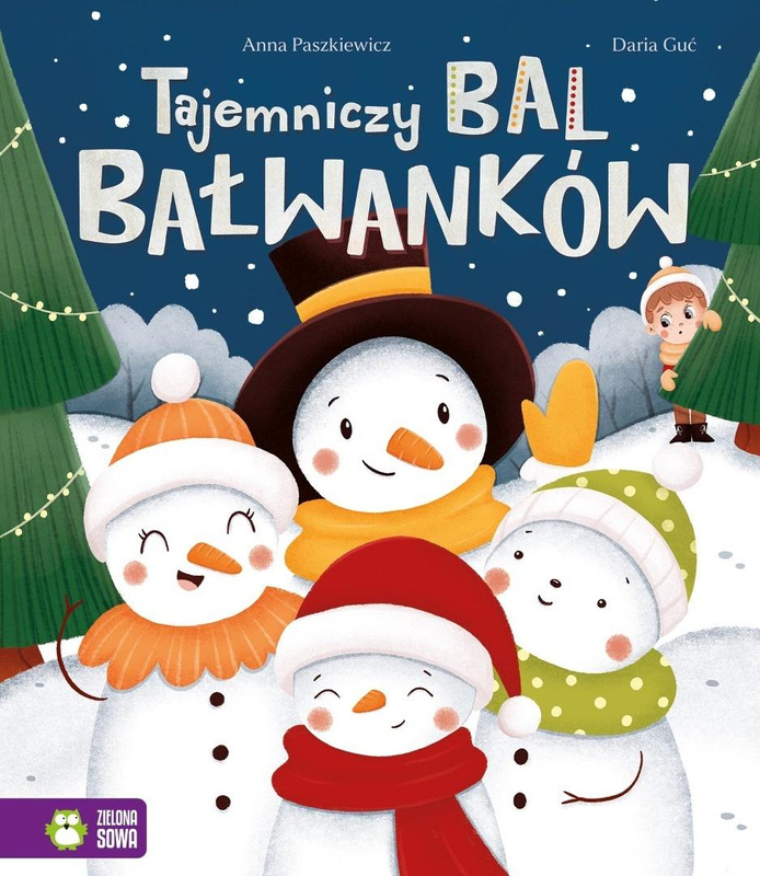 Tajemniczy bal bałwanków, Anna Paszkiewicz