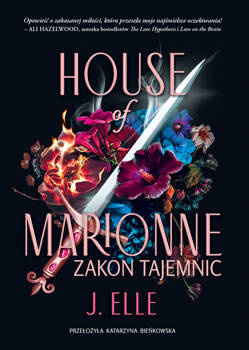 House of Marionne. Zakon tajemnic, J. Elle