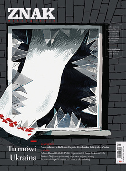 Miesięcznik ZNAK 804 (05/2022) Tu mówi Ukraina