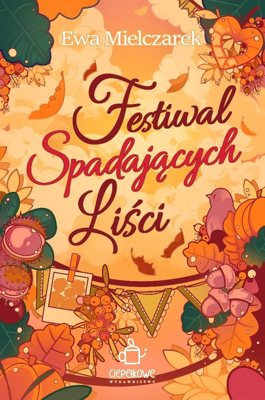 Festiwal Spadających Liści, Ewa Mielczarek