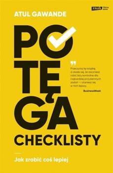 Potęga checklisty, Atul Gawande