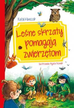 Leśne skrzaty pomagają zwierzętom, Rafał Klimczak