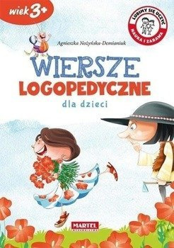 Wiersze logopedyczne dla dzieci 3+ - Agnieszka Nożyńska-Demianiuk