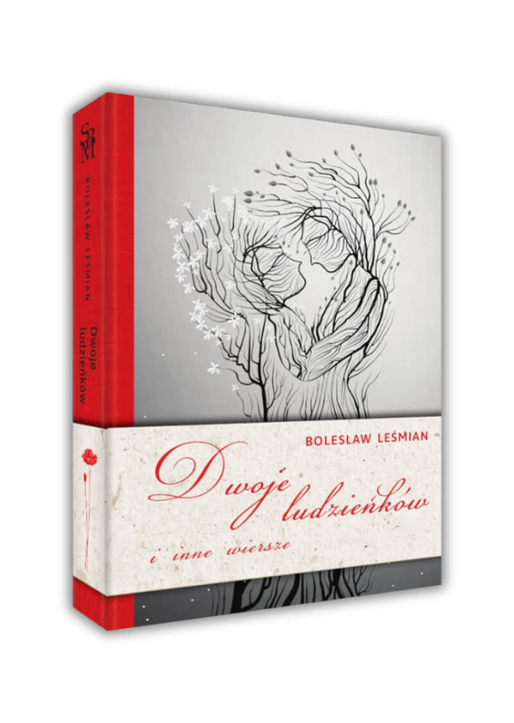 Dwoje ludzieńków i inne wiersze, Bolesław Leśmian