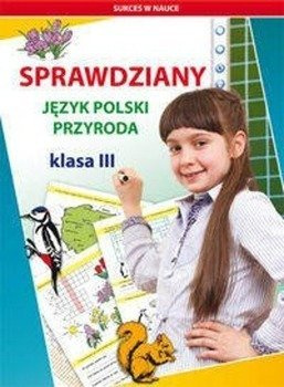 Sprawdziany Język polski Przyroda Klasa 3 - Beata Guzowska, Iwona Kowalska