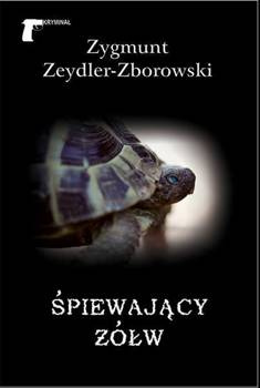 Śpiewający żółw, Zygmunt Zeydler-Zborowski