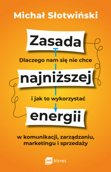 Zasada najniższej energii, Michał Słotwiński