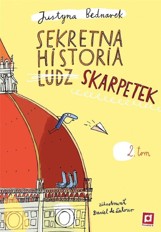 Sekretna historia ludzskarpetek T.2, Justyna Bednarek