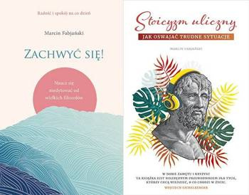 Zachwyć się! + Stoicyzm uliczny, Marcin Fabjański