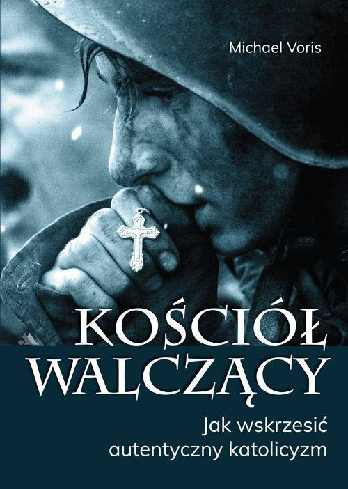 Kościół walczący, Michael Voris