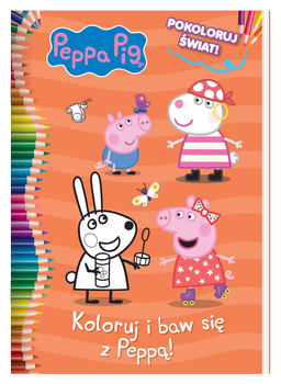 Peppa Pig. Pokol. świat. Koloruj i baw się z Peppą